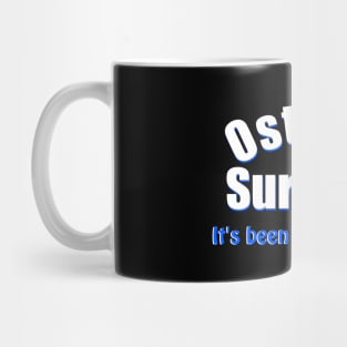 Ostomy Survivor "It's Been A Leaky Week" Mug